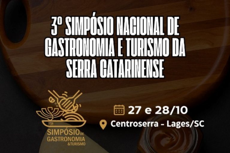 3º Simpósio Nacional de Gastronomia e Turismo da Serra Catarinense na próxima semana